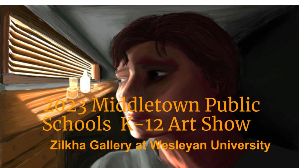 Flyer for the 2023 Middletown Public Schools K-12 Art Show